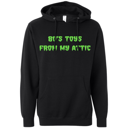 80’s Toys From My Attic Slime Hoodie